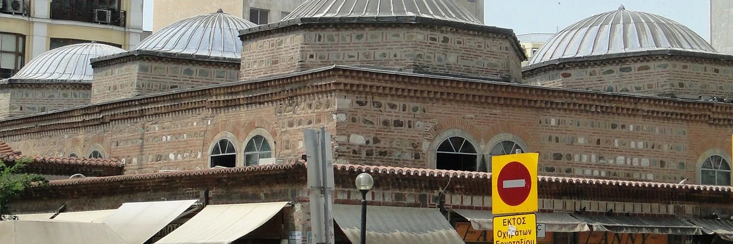 Selanik Bedesteni: Osmanlı’dan Günümüze
